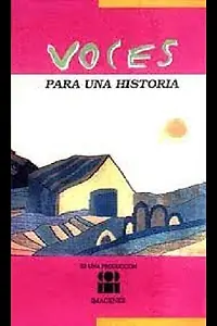 Главный постер фильма «Voces para una historia (1987)»