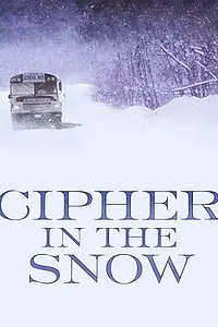 Постер к фильму «Cipher in the Snow (1974)»