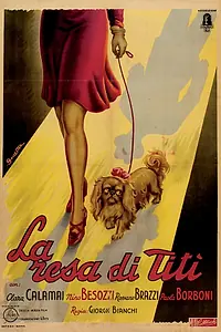 Главный постер фильма «La resa di Titì (1945)»