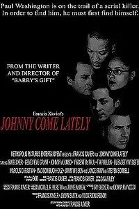 Постер к фильму «Johnny Come Lately (2004)»