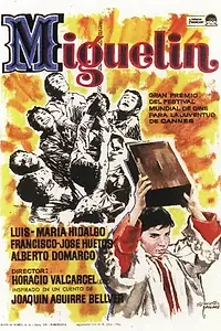 Постер к фильму «Miguelín (1965)»