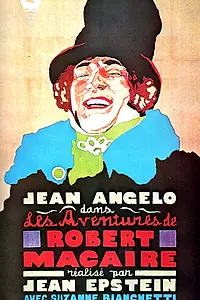 Постер к фильму «Приключения Робера Макэра (1925)»