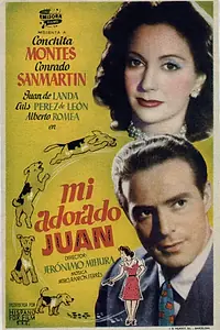 Главный постер фильма «Mi adorado Juan (1950)»