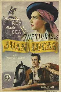 Главный постер фильма «Приключения Хуана Лукаса (1949)»
