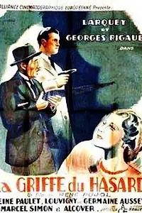 Постер к фильму «La griffe du hasard (1937)»