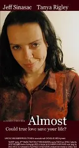 Постер к фильму «Almost (2003)»