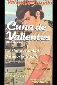 Постер к фильму «Cuna de valientes (1972)»