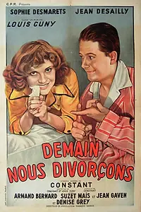 Главный постер фильма «Demain nous divorçons (1951)»