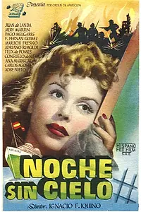 Постер к фильму «Noche sin cielo (1947)»