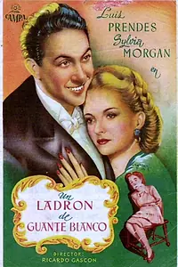 Постер к фильму «Un ladrón de guante blanco (1946)»