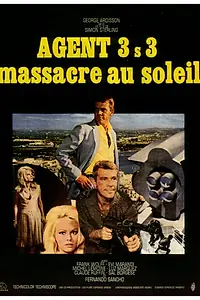 Постер к фильму «Агент 3S3, бойня под солнцем (1966)»