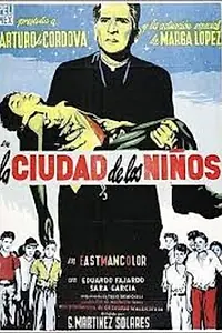 Главный постер фильма «La ciudad de los niños (1957)»