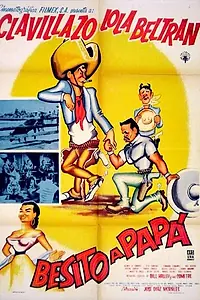 Главный постер фильма «Besito a Papa (1961)»