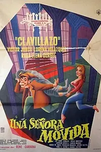 Главный постер фильма «Una señora movida (1959)»