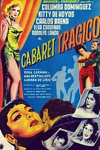 Главный постер фильма «Cabaret trágico (1958)»