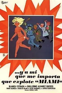 Постер к фильму «Мне всё равно, кто управляет Майами (1976)»