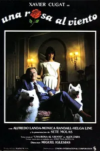 Главный постер фильма «Роза на ветру (1984)»