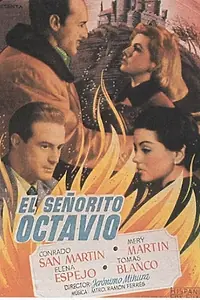Постер к фильму «El señorito Octavio (1950)»
