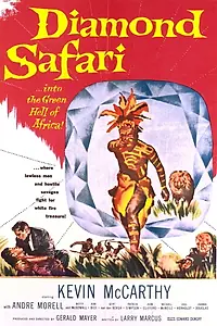 Постер к фильму «Diamond Safari (1958)»