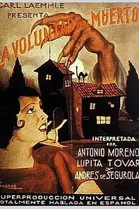 Главный постер фильма «La voluntad del muerto (1930)»