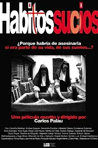 Постер к фильму «Hábitos sucios (2003)»