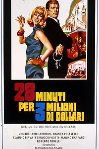 Главный постер фильма «28 минут за 3 миллиона долларов (1967)»