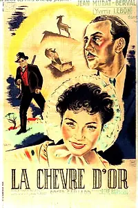 Постер к фильму «La chèvre d'or (1943)»