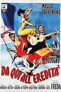 Главный постер фильма «Da qui all'eredità (1955)»