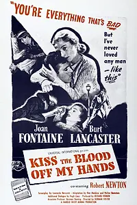 Постер к фильму «Поцелуями сотри кровь с моих рук (1948)»