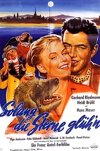 Главный постер фильма «Solang' die Sterne glüh'n (1958)»