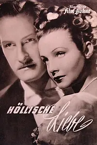 Главный постер фильма «Höllische Liebe (1949)»