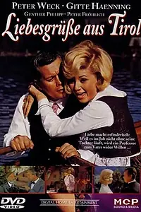 Главный постер фильма «Liebesgrüße aus Tirol (1964)»