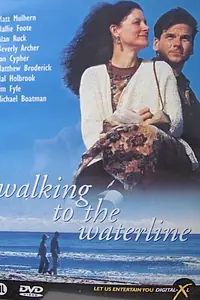Главный постер фильма «Walking to the Waterline (1998)»