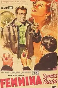Главный постер фильма «Femmina senza cuore (1952)»