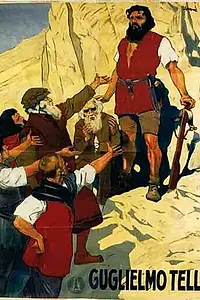 Главный постер фильма «Вильгельм Телль (1911)»