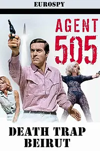 Постер к фильму «Агент 505 — Смертельная ловушка в Бейруте (1966)»