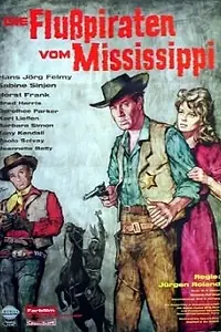 Постер к фильму «Пираты с Миссисипи (1963)»