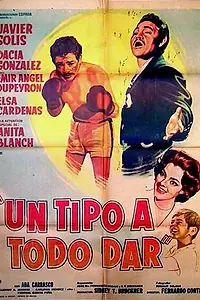 Главный постер фильма «Un tipo a todo dar (1963)»