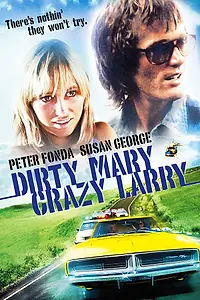 Постер к фильму «Грязная Мэри, сумасшедший Ларри (1974)»