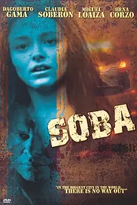 Постер к фильму «Soba (2004)»