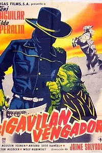 Постер к фильму «El gavilán vengador (1955)»