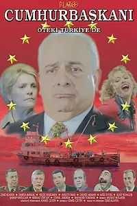 Главный постер фильма «Cumhurbaskani öteki Türkiye'de (2004)»