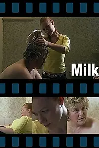 Постер к фильму «Молоко (2005)»