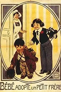 Главный постер фильма «Bébé adopte un petit frère (1912)»