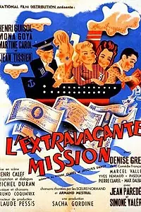 Главный постер фильма «Экстравагантная миссия (1945)»