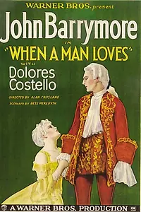 Главный постер фильма «Когда мужчина любит (1927)»