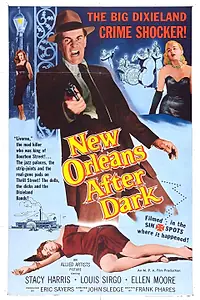 Постер к фильму «New Orleans After Dark (1958)»
