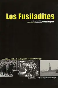 Постер к фильму «Los fusiladitos (2004)»
