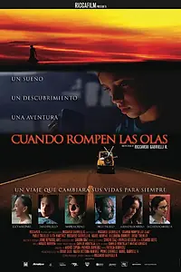 Главный постер фильма «Когда волны разбиваются (2006)»