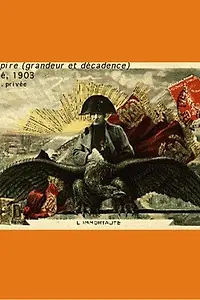 Главный постер фильма «Épopée napoléonienne - L'Empire (1903)»